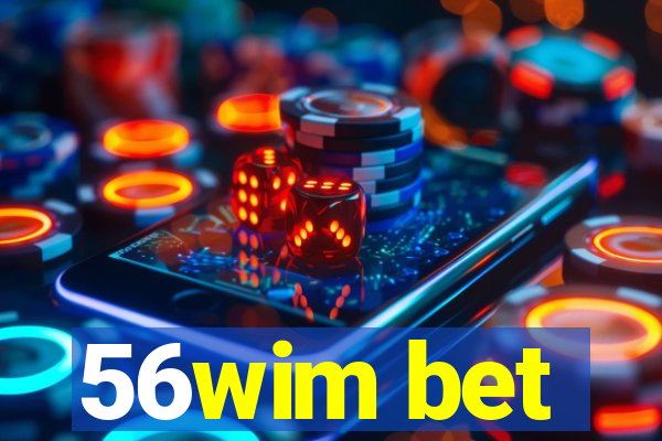 56wim bet